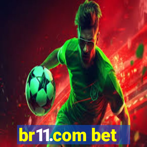 br11.com bet